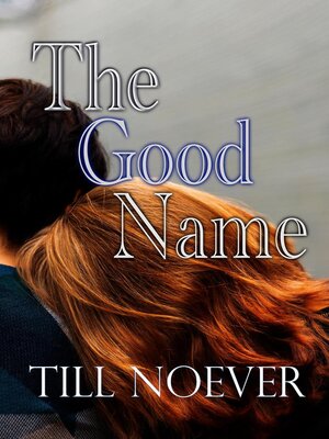 cover image of The Good Name